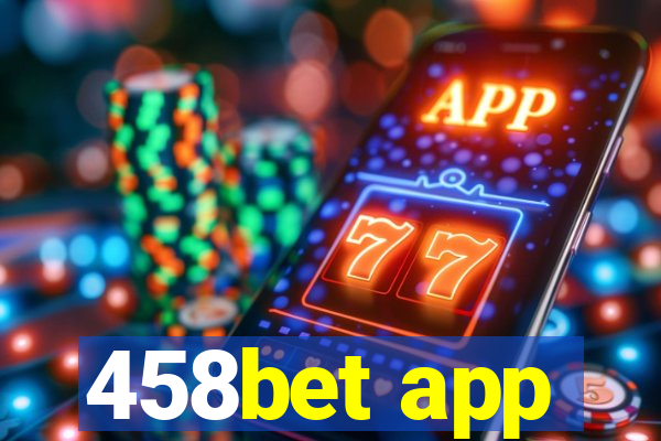 458bet app